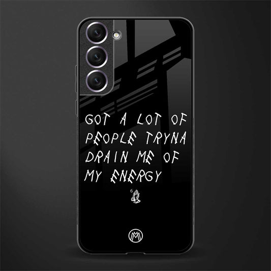 tryna drain my energy glass case for samsung galaxy s21 plus image