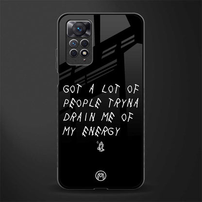 tryna drain my energy glass case for redmi note 11s image