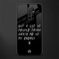 tryna drain my energy glass case for redmi 9 prime image