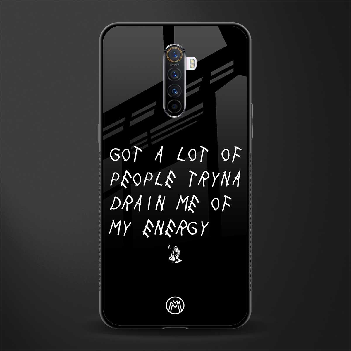 tryna drain my energy glass case for realme x2 pro image
