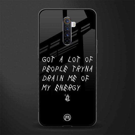 tryna drain my energy glass case for realme x2 pro image