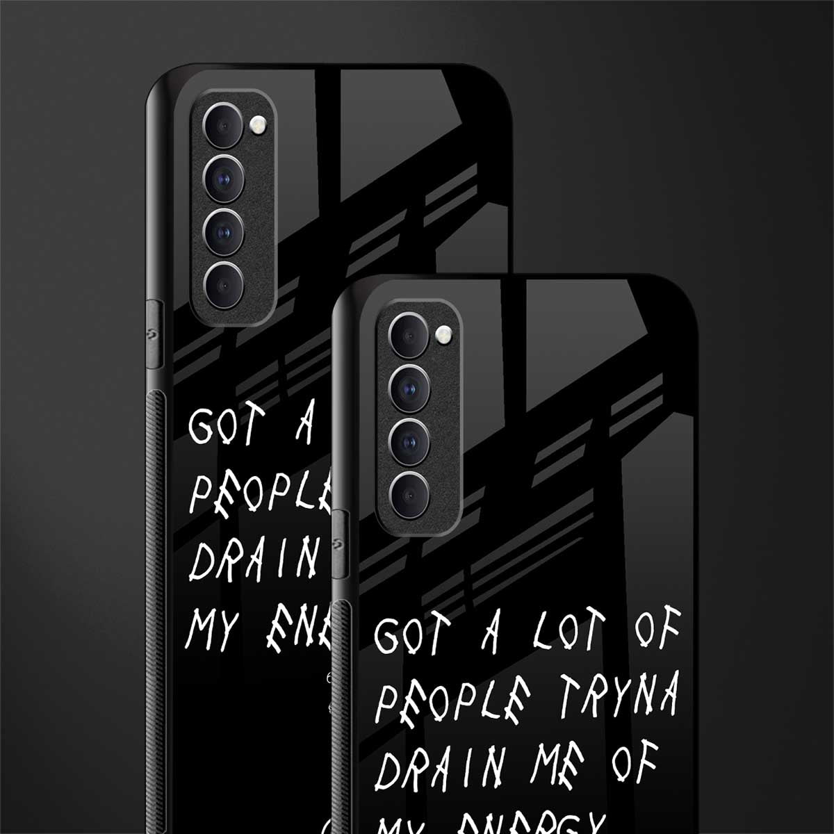 tryna drain my energy glass case for oppo reno 4 pro image-2