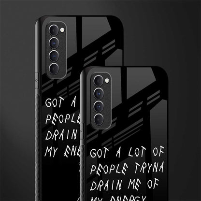 tryna drain my energy glass case for oppo reno 4 pro image-2