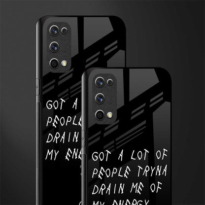 tryna drain my energy glass case for realme x7 pro image-2