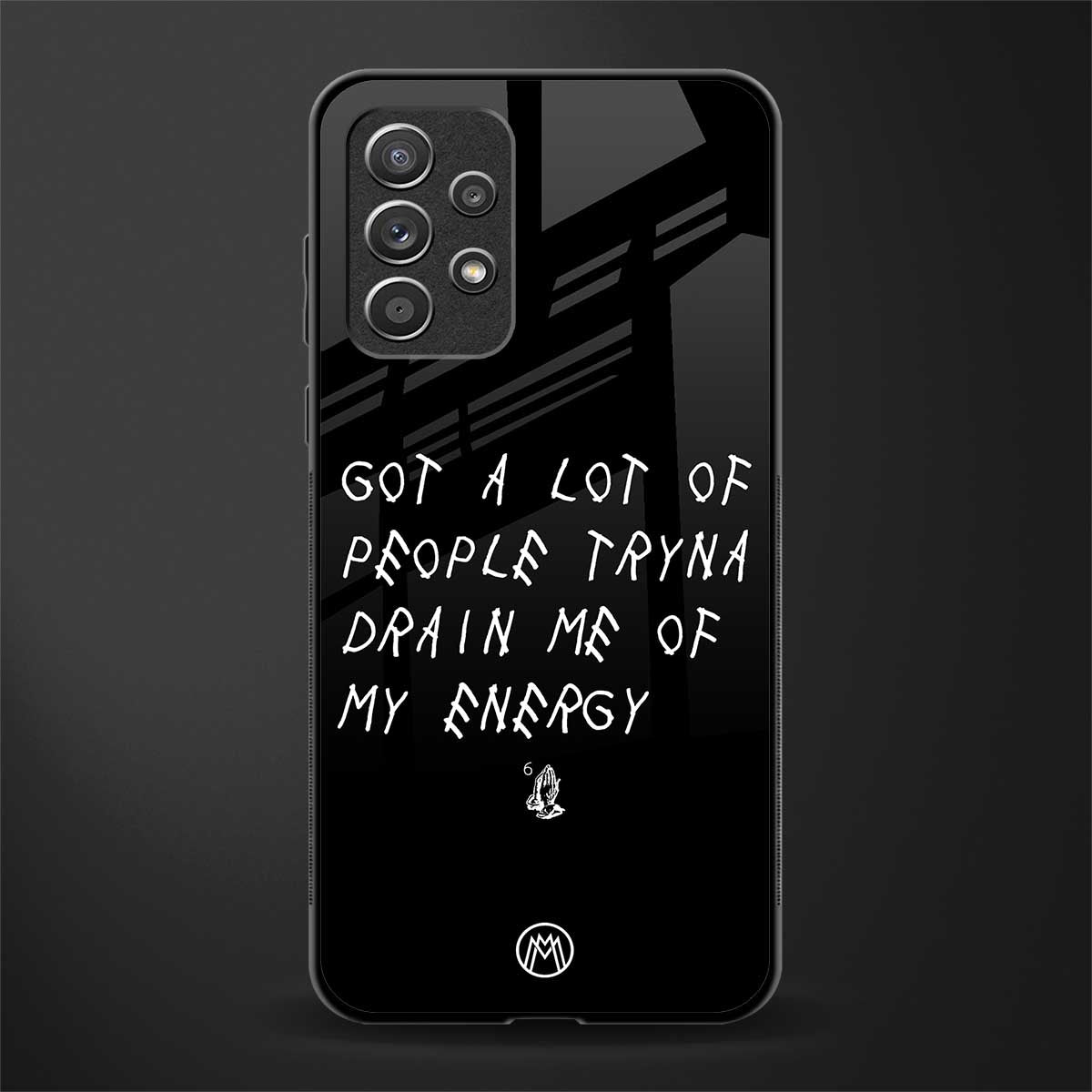 tryna drain my energy glass case for samsung galaxy a72 image