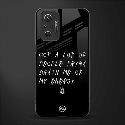 tryna drain my energy glass case for redmi note 10 pro image