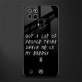 tryna drain my energy glass case for realme c21 image