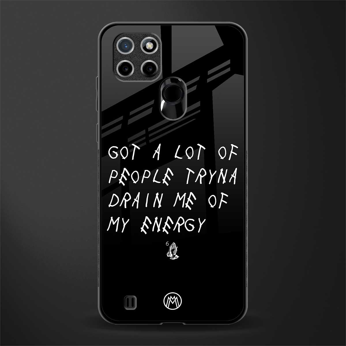 tryna drain my energy glass case for realme c21 image