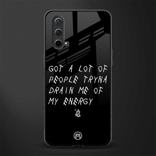 tryna drain my energy glass case for oneplus nord ce 5g image