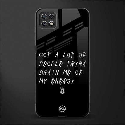 tryna drain my energy glass case for samsung galaxy a22 5g image