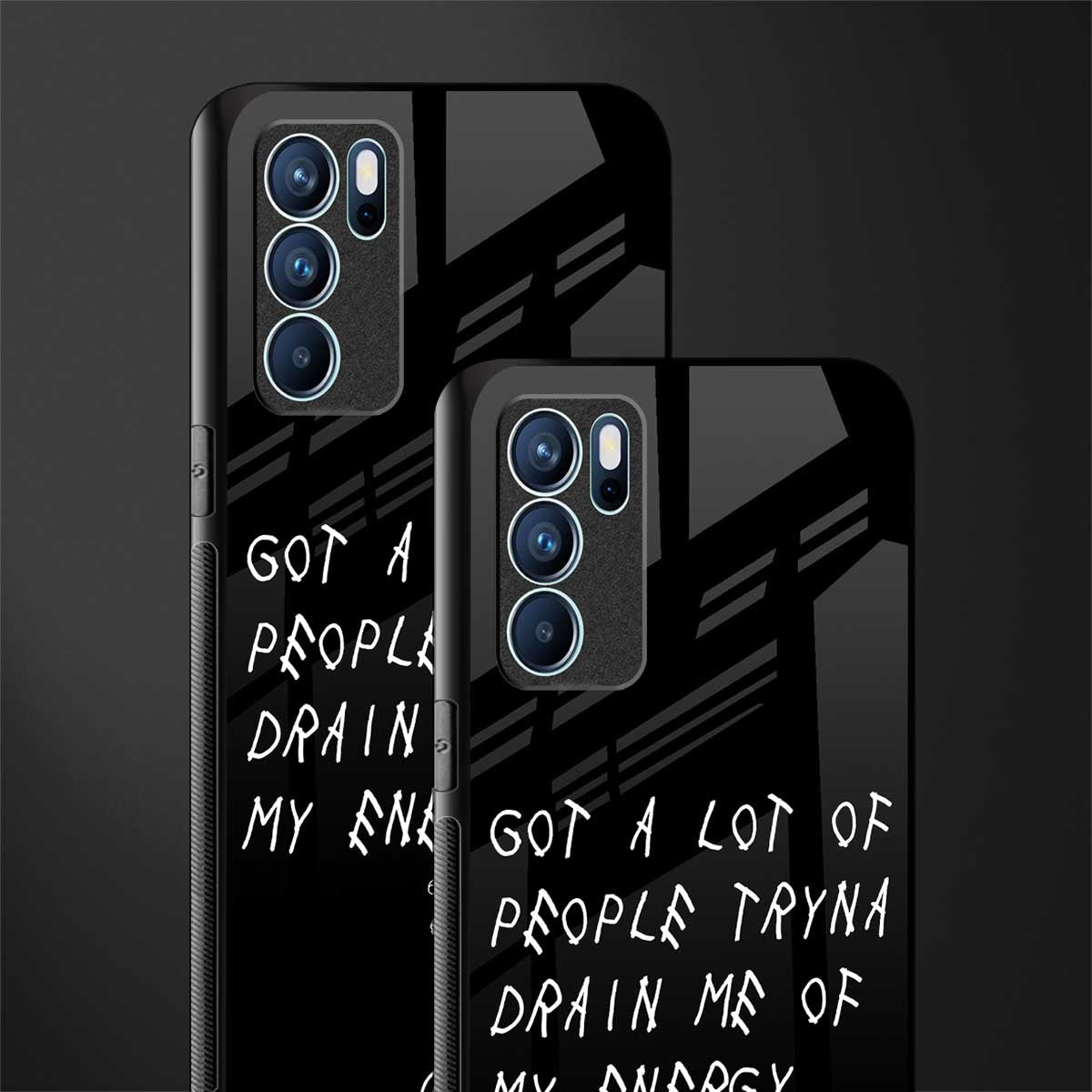 tryna drain my energy glass case for oppo reno6 5g image-2