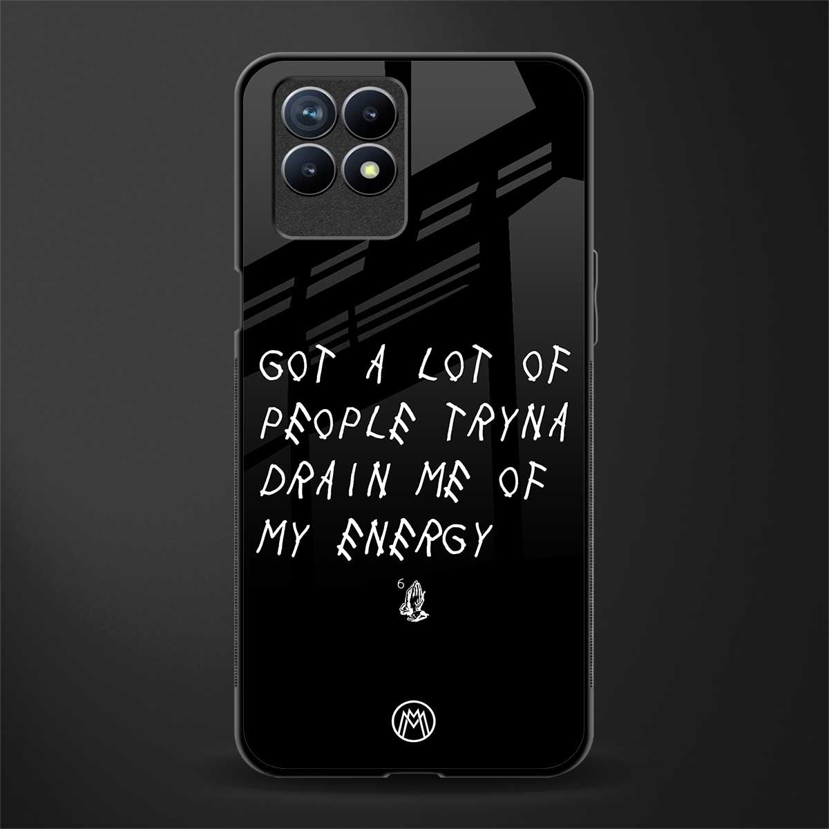 tryna drain my energy glass case for realme 8i image