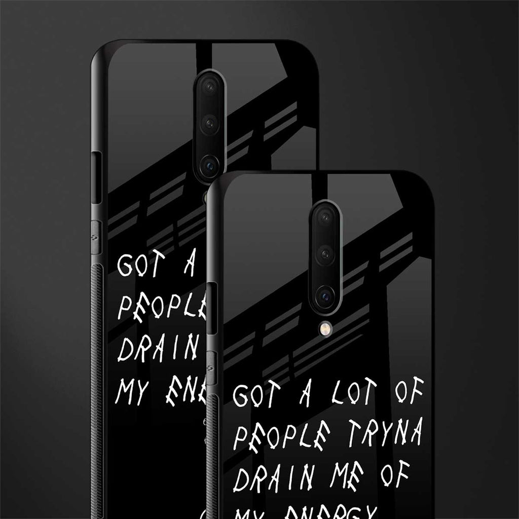 tryna drain my energy glass case for oneplus 7 pro image-2