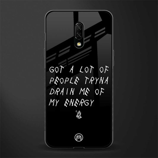 tryna drain my energy glass case for oneplus 7 image