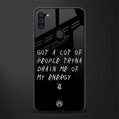 tryna drain my energy glass case for samsung a11 image