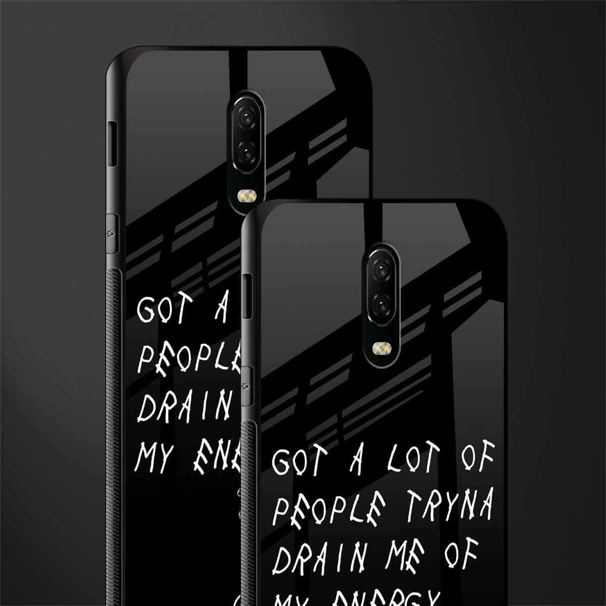 tryna drain my energy glass case for oneplus 6t image-2