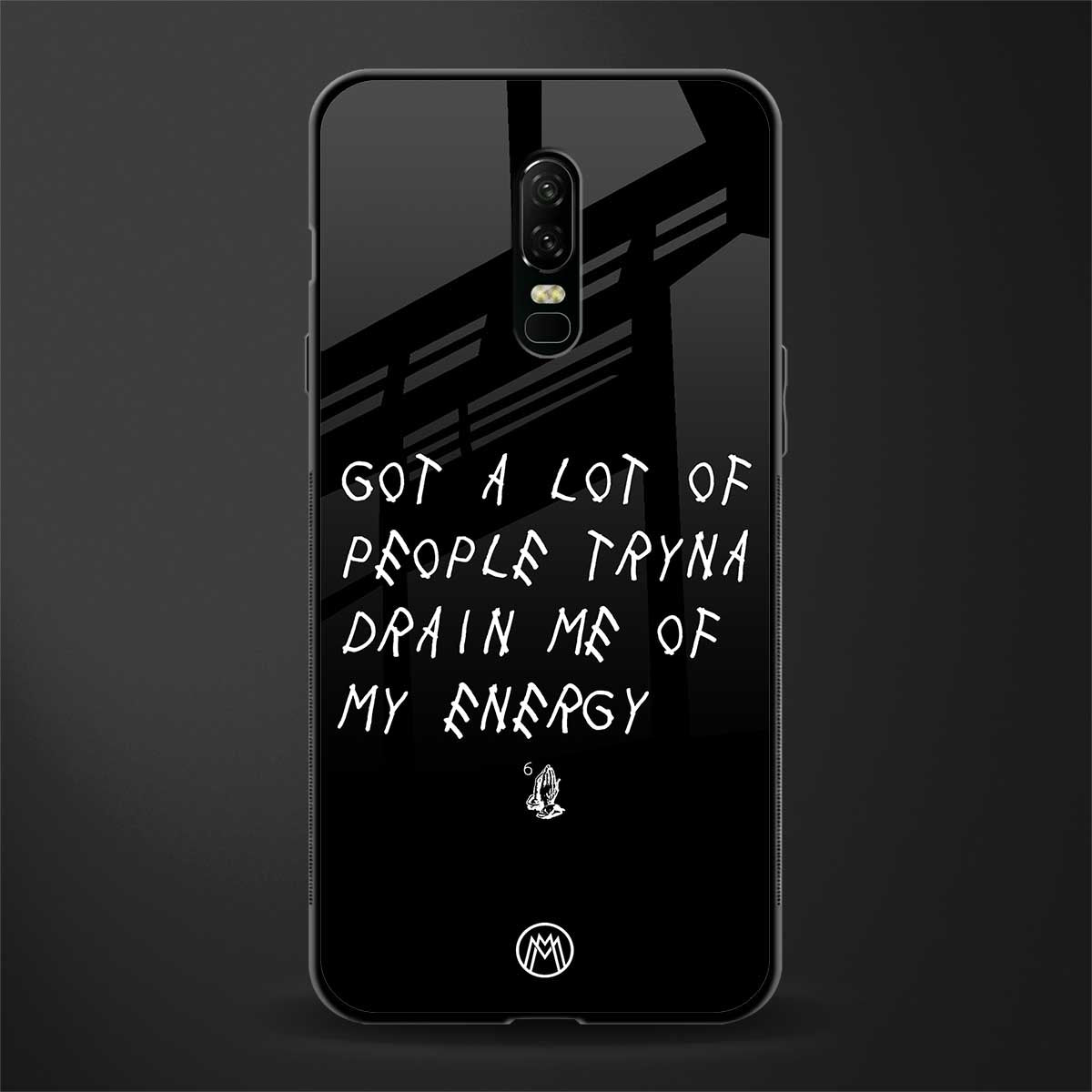 tryna drain my energy glass case for oneplus 6 image