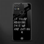 we are dating back phone cover | glass case for realme narzo 50a