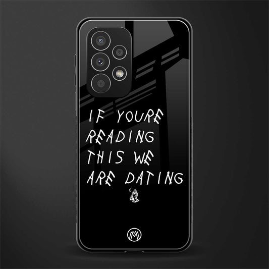 we are dating back phone cover | glass case for samsung galaxy a53 5g