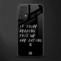 we are dating back phone cover | glass case for samsung galaxy a13 4g