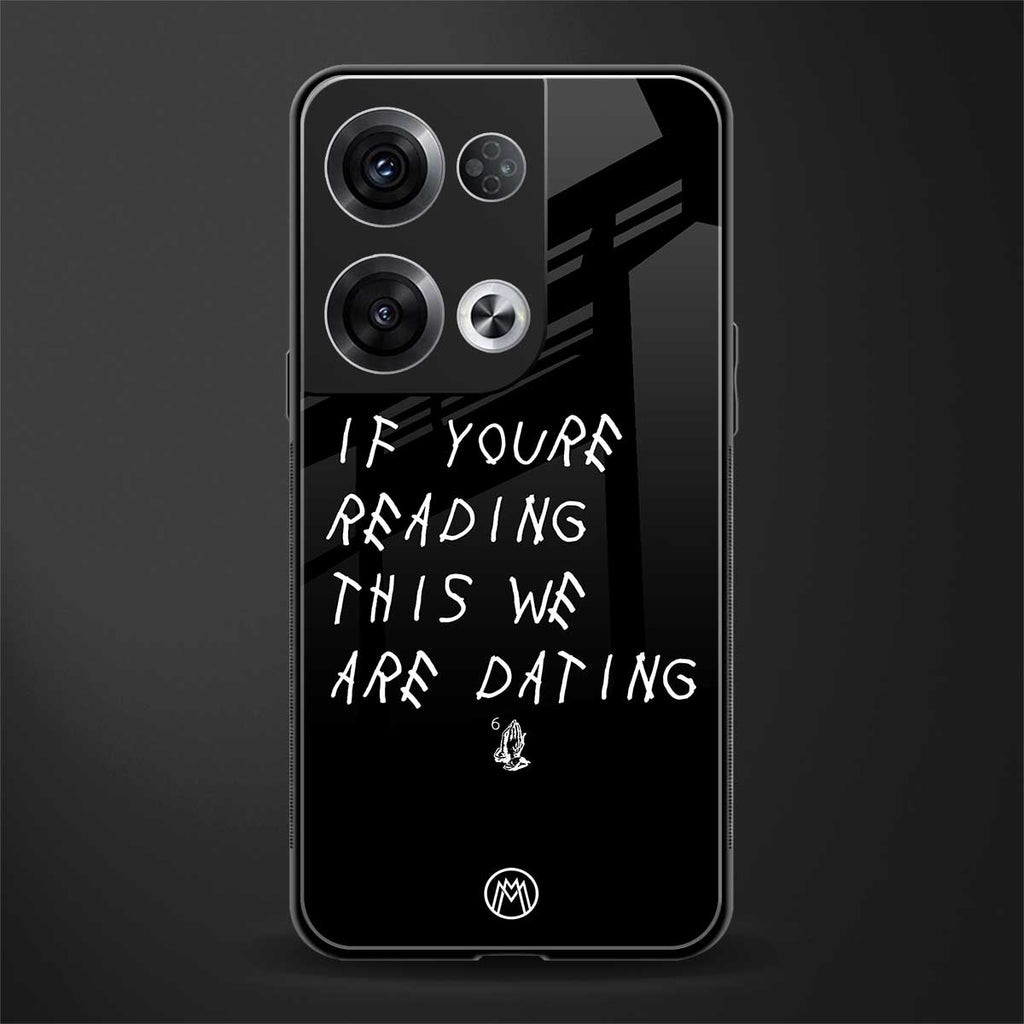we are dating back phone cover | glass case for oppo reno 8