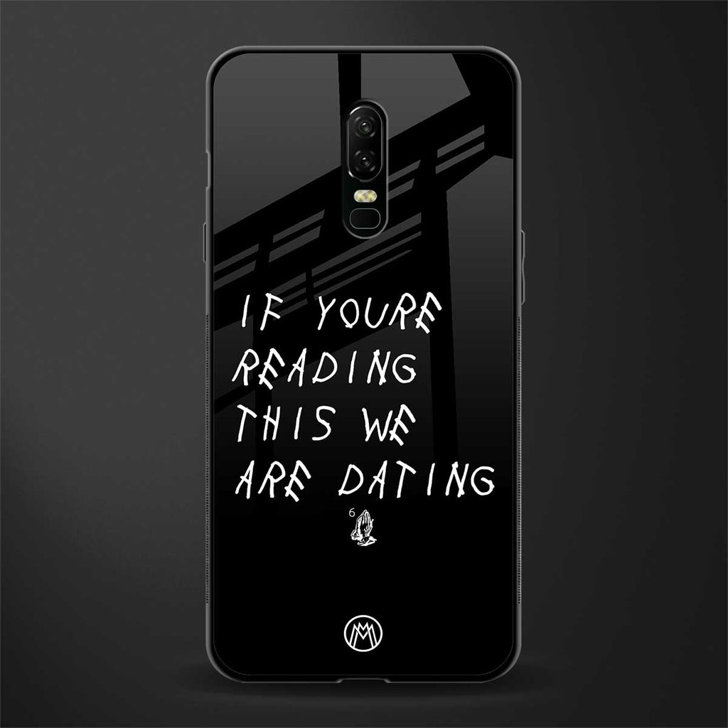 we are dating glass case for oneplus 6 image