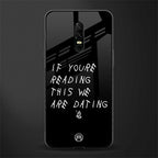 we are dating glass case for oneplus 6 image