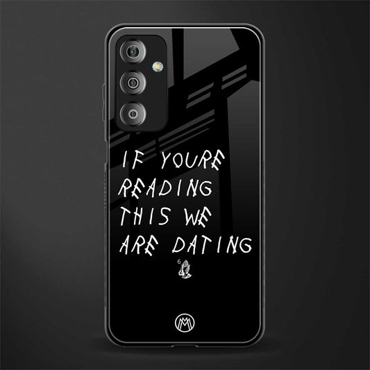 we are dating back phone cover | glass case for samsung galaxy f23 5g