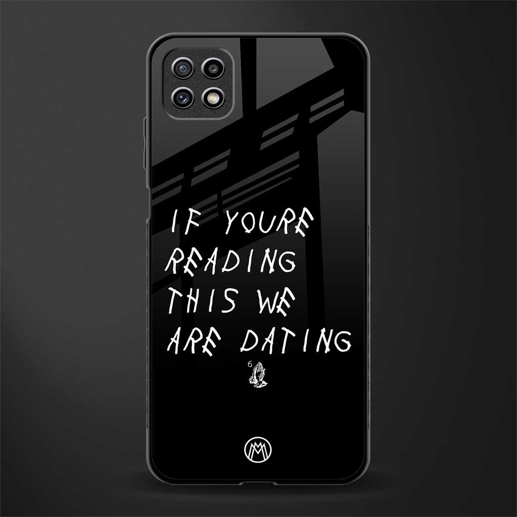 we are dating back phone cover | glass case for samsung galaxy f42