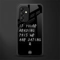 we are dating back phone cover | glass case for samsung galaxy a14 5g