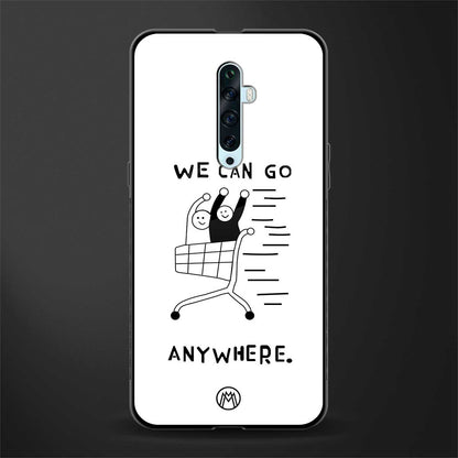 we can go anywhere glass case for oppo reno 2z image