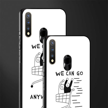 we can go anywhere glass case for vivo y19 image-2