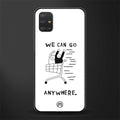 we can go anywhere glass case for samsung galaxy a51 image