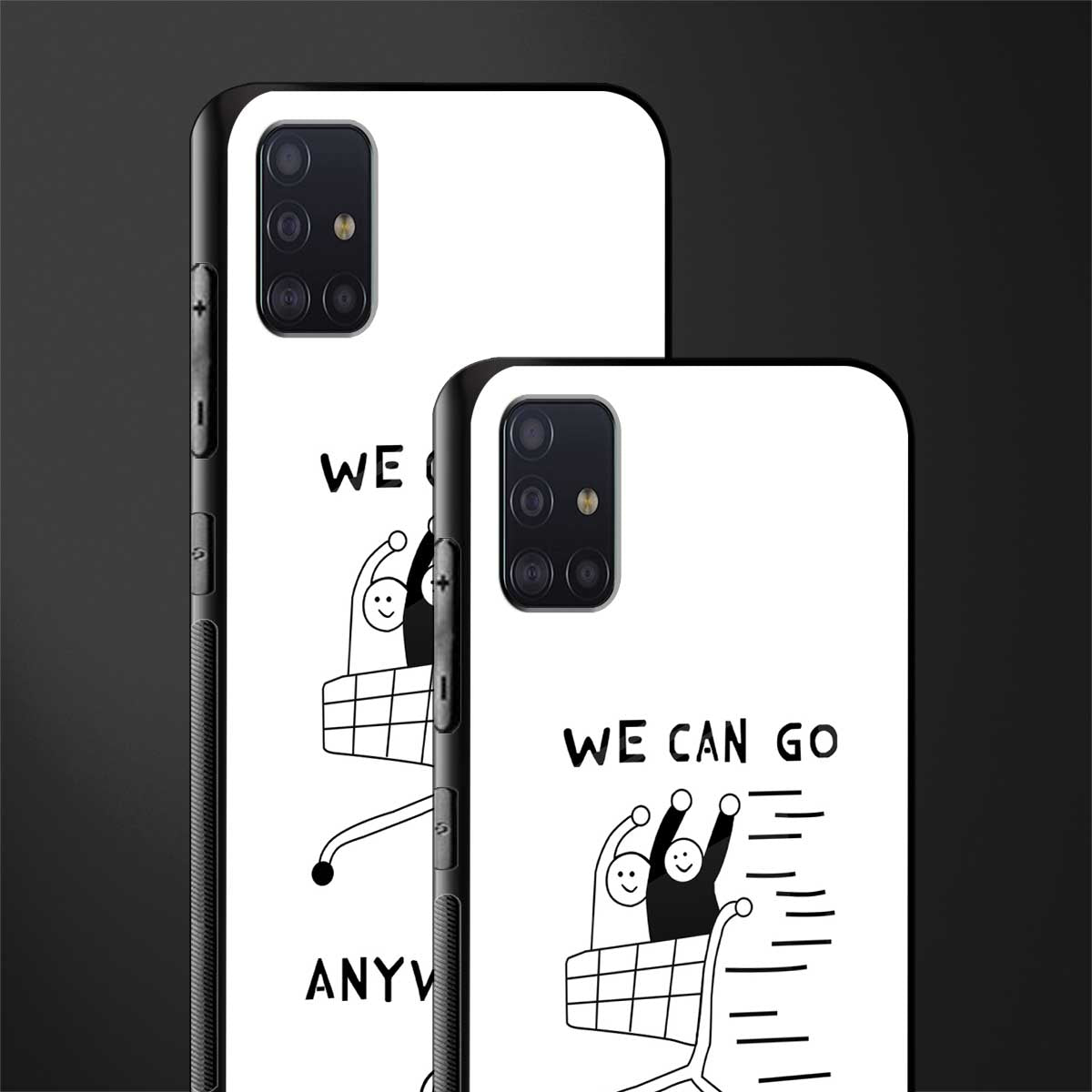 we can go anywhere glass case for samsung galaxy a71 image-2