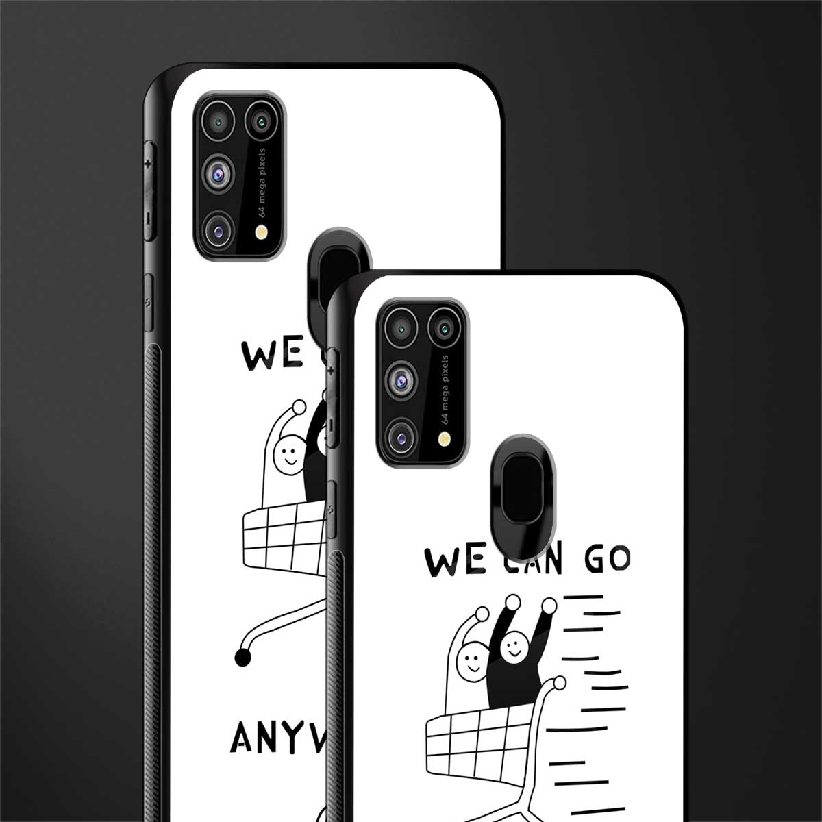 we can go anywhere glass case for samsung galaxy m31 prime edition image-2