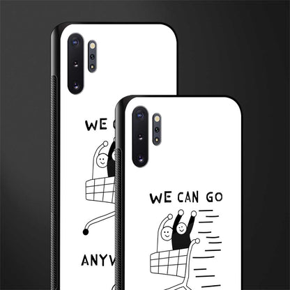 we can go anywhere glass case for samsung galaxy note 10 plus image-2