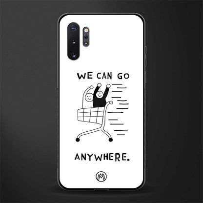 we can go anywhere glass case for samsung galaxy note 10 plus image