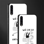 we can go anywhere glass case for samsung galaxy a70 image-2