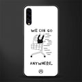 we can go anywhere glass case for samsung galaxy a70 image