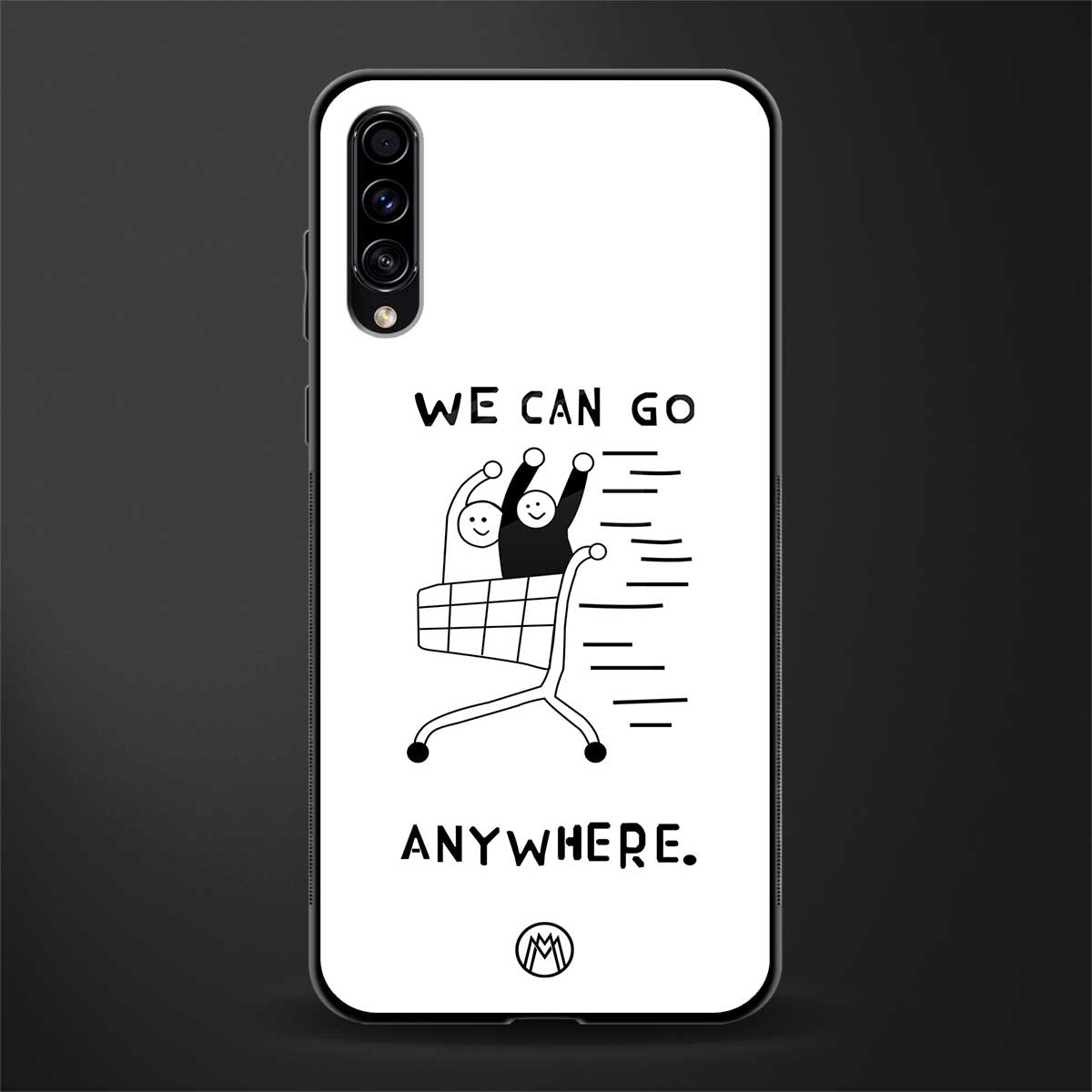 we can go anywhere glass case for samsung galaxy a70s image