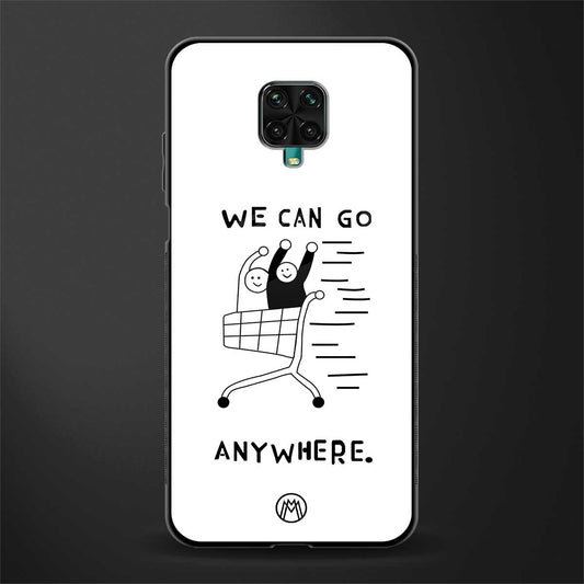 we can go anywhere glass case for redmi note 9 pro image