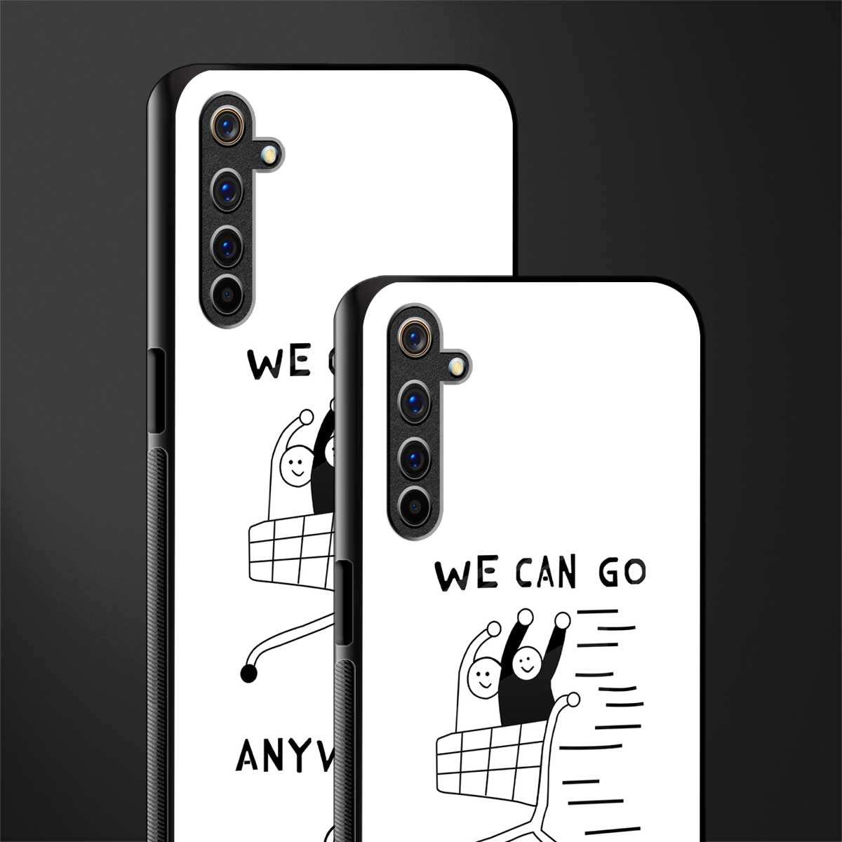 we can go anywhere glass case for realme 6 image-2