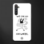 we can go anywhere glass case for realme 6i image