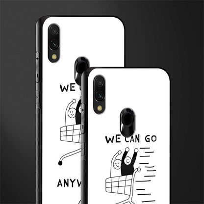 we can go anywhere glass case for redmi note 7 image-2