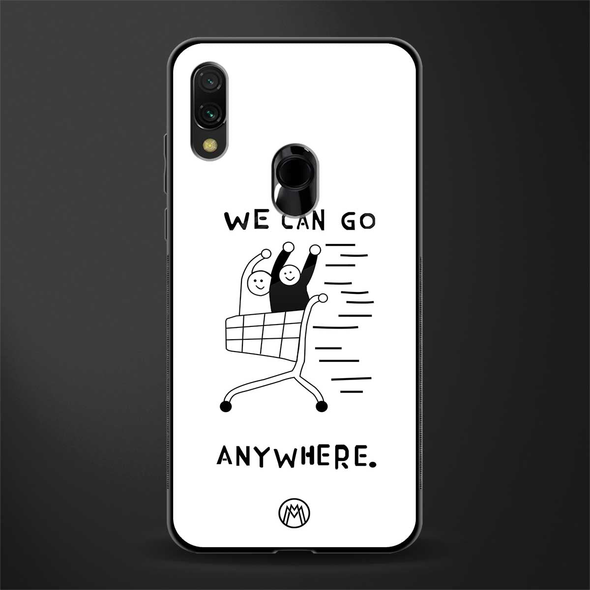 we can go anywhere glass case for redmi note 7 image