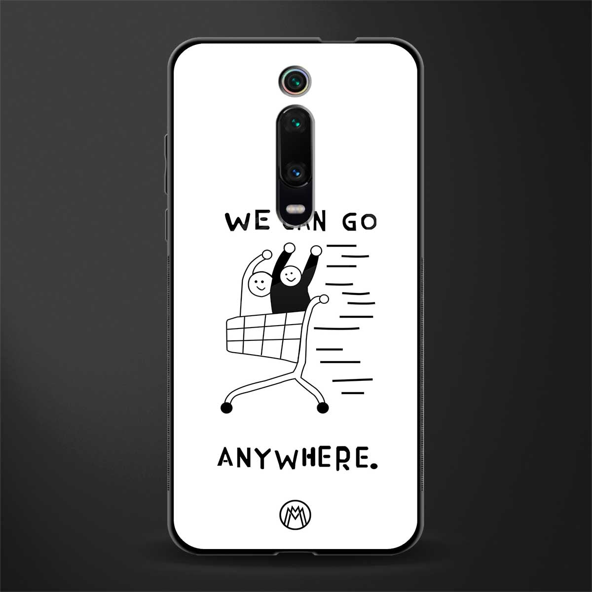 we can go anywhere glass case for redmi k20 image