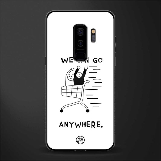 we can go anywhere glass case for samsung galaxy s9 plus image
