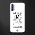 we can go anywhere glass case for realme x2 image