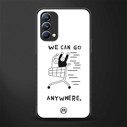 we can go anywhere glass case for oppo f19s image