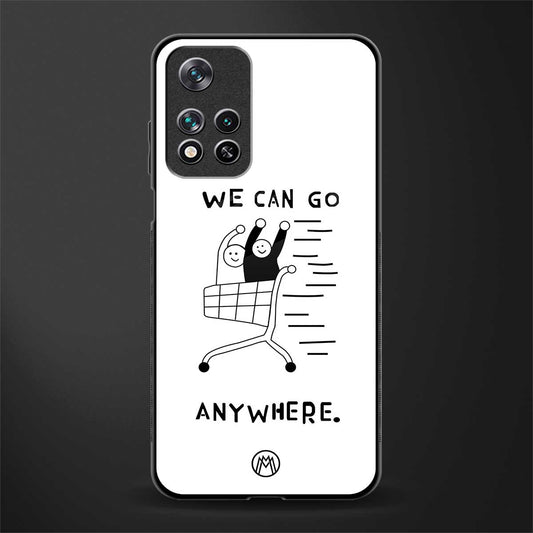 we can go anywhere glass case for poco m4 pro 5g image